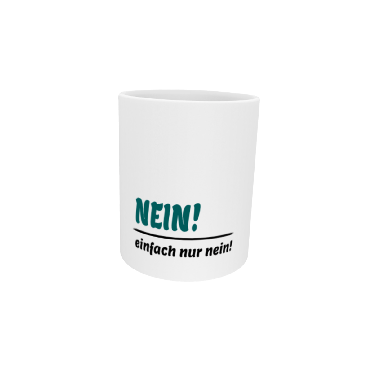 Tasse | NEIN!