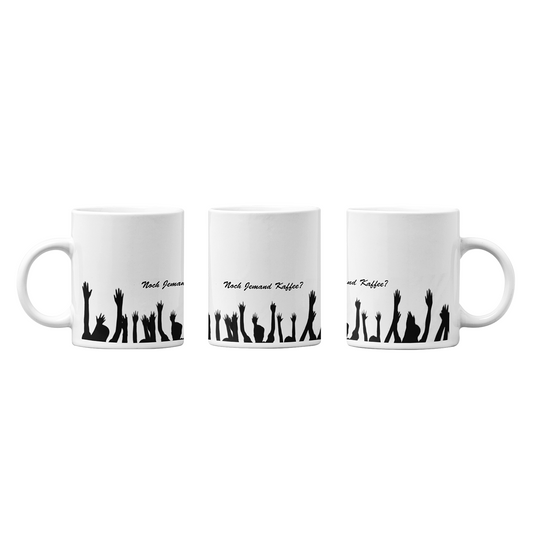 Tasse | Noch jemand Kaffee?