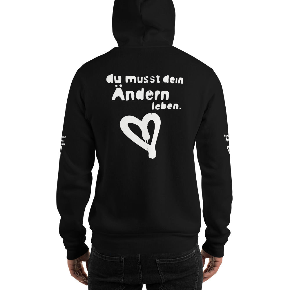 hoodie du musst dein ändern leben!